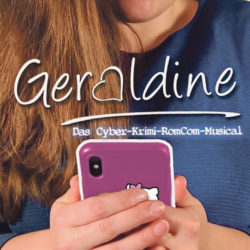 Geraldine - Ein Cyber-Krimi-Musical im Max-Kramp-Haus