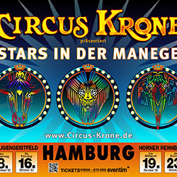 Circus Krone schlägt sein Zelt in Hamburg auf